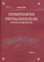Neue praktische Methode - funktionale �bungen f�r gem Chor a cappella Partitur in 3 B�nden (it/en)