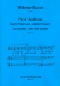 5 Gesnge fr Sopran, Flte und Violine Partitur (dt/tschech)