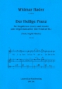 Der Heilige Franz fr Gesang (hoch) und Klavier (Orgel manualiter) Partitur