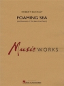 Foaming Sea for concert band score and parts