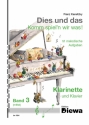 Dies und das - Komm spiel'n wir was Band 3 fr Klarinette und Klavier