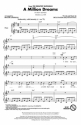 A Million Dreams for female chorus and piano