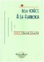 A la flamenca fr 4 Klarinetten (Es A Bassetthorn in F Bass) Partitur und Stimmen