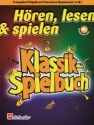 Hren Lesen Spielen - Klassik-Spielbuch (+Audio Online) fr Trompete (Flgelhorn/Tenorhorn/Euphonium in B) und Klavier