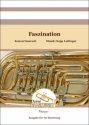 Faszination fr 6 Blechblser und Schlagzeug (7-er Besetzung) Partitur und Stimmen