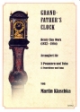 Grandfather's Clock f�r 3 Posaunen (Tenorh�rner) und Tuba Partitur und Stimmen