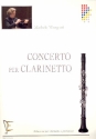 Concerto  per clarinetto e orquestra per clarinetto e pianoforte