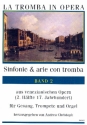Sinfonie & Arie con tromba Band 2 f�r Gesang, Trompete und Orgel 2 Partituren und Trompetenstimme