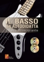 Il basso da autodidatta (+CD +DVD): per basso/tabulatura (it)