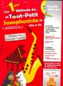 La 1ere mthode de tout petit saxophoniste (avec cl USB): pour 1-2 saxophones et piano partition de saxophone (accompagnement tlchargeable)