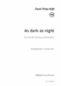 As dark as Night fr Alt solo und Orchester Studienpartitur