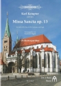 Missa Sancta op.13 fr Soli, gem Chor, Orchester und Orgel Partitur