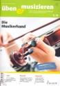 ben und musizieren 05/2019 Die Musikerhand