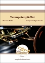 Trompetenpfeffer fr Trompete und Blasorchester Partitur und Stimmen