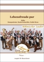 Lebensfreude Pur fr Blasorchester Partitur und Stimmen