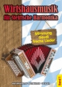 Wirtshausmusik Band 1 fr Steirische Harmonika (mit Text)