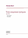 Nicolas Bacri, Trois Esquisses Lyriques Op.144 Klavier Buch