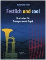 Festlich und cool - Dreiteiler fr Trompete (in B und C) und Orgel