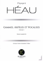 Gammes, Arpges et Vocalises vol.1 pour clarinette