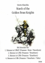 March of the Golden Brass Knights fr C-, B- und F-Instrumente Partitur und Stimmen