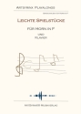 Leichte Spielstcke (+CD) fr Horn und Klavier Set aus F-Hornstimme mit Play-Along CD und Klavierpartitur