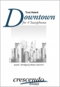 Downtown fr 4 Saxophone Partitur und Stimmen