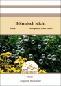 Bhmisch leicht fr Blasorchester Direktion und Stimmen