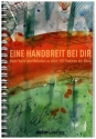 Eine Handbreit bei dir  Liederbuch, Musikerausgabe mit Spiralbindung