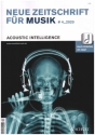 Neue Zeitschrift fr Musik 4/2020 Acoustic Intelligence