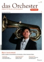 Das Orchester Februar 2021 Mein Instrument - Zuflle, Vorbilder, Konzerterlebnisse: Wie Musiker zu ihrem Instrument finden