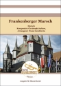 Frankenberger Marsch fr Blasorchester Direktion und Stimmen