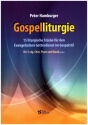 Gospelliturgie fr 3-stg. gem Chor, Klavier und Band (ad lib) Partitur