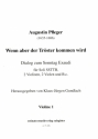 Wenn aber der Trster kommen wird fr 5 Singstimmen (SSTTB), 2 Violinen, 2 Violen und Bc Violine 1