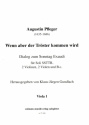 Wenn aber der Trster kommen wird fr 5 Singstimmen (SSTTB), 2 Violinen, 2 Violen und Bc Viola 1