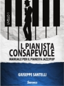 Il Pianista Consapevole 1 for piano