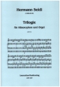 Trilogie fr Altsaxophon und Orgel