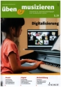 ben und musizieren 02/2021 April / Mai 2021 Digitalisierung