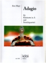 Adagio fr Klarinette in A, 2 Violinen, Viola und Violoncello Partitur und Stimmen