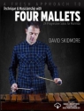 A Fresh Approach To Four Mallets (+Online vidio) for marimba