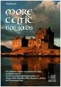 More Celtic Ballads f�r Gitarre/Tabulatur und Gesang (Melodieinstrument in C)