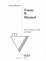 Trinity und Minimal f�r 3 Trompeten in C/B und Orgel Partitur und Stimmen