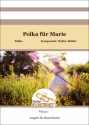 Polka fr Marie fr Blasorchester Direktion und Stimmen
