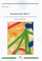 Kammermusik Band 3 fr 1-3-stimmiges Ensemble und Klavier Partitur und Stimmen