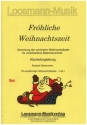 Frhliche Weihnachtszeit Band 1 (Nr.1-25) Weihnachtslieder fr Ensemble Klavierbegleitung (einstimmige Lieder)