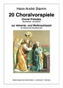 20 Choralvorspiele zur Advents- und Weihnachtszeit fr Orgel