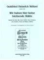 Wir haben hier keine bleibende Sttte fr Soli (AB), gem Chor, Oboe d'amore, 2 Violinen, Viola und Bc Partitur