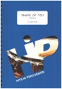 Shape of You fr Percussion-Ensemble (6-7 Spieler) Partitur und Stimmen