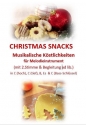 Christmas Snacks fr Melodieinstrument  in C (hoch/tief), Es oder B (2.Stimme & Begleitung ad lib.)           Partitur und Stimmen