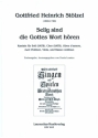 Selig sind die Gottes Wort hren fr Soli (SATB), gem Chor, Oboe d'amore, 2 Violinen, Viola und Bc Partitur