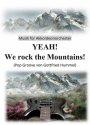 YEAH! - We rock the Mountains! fr Akkordeonorchester Partitur und Stimmen